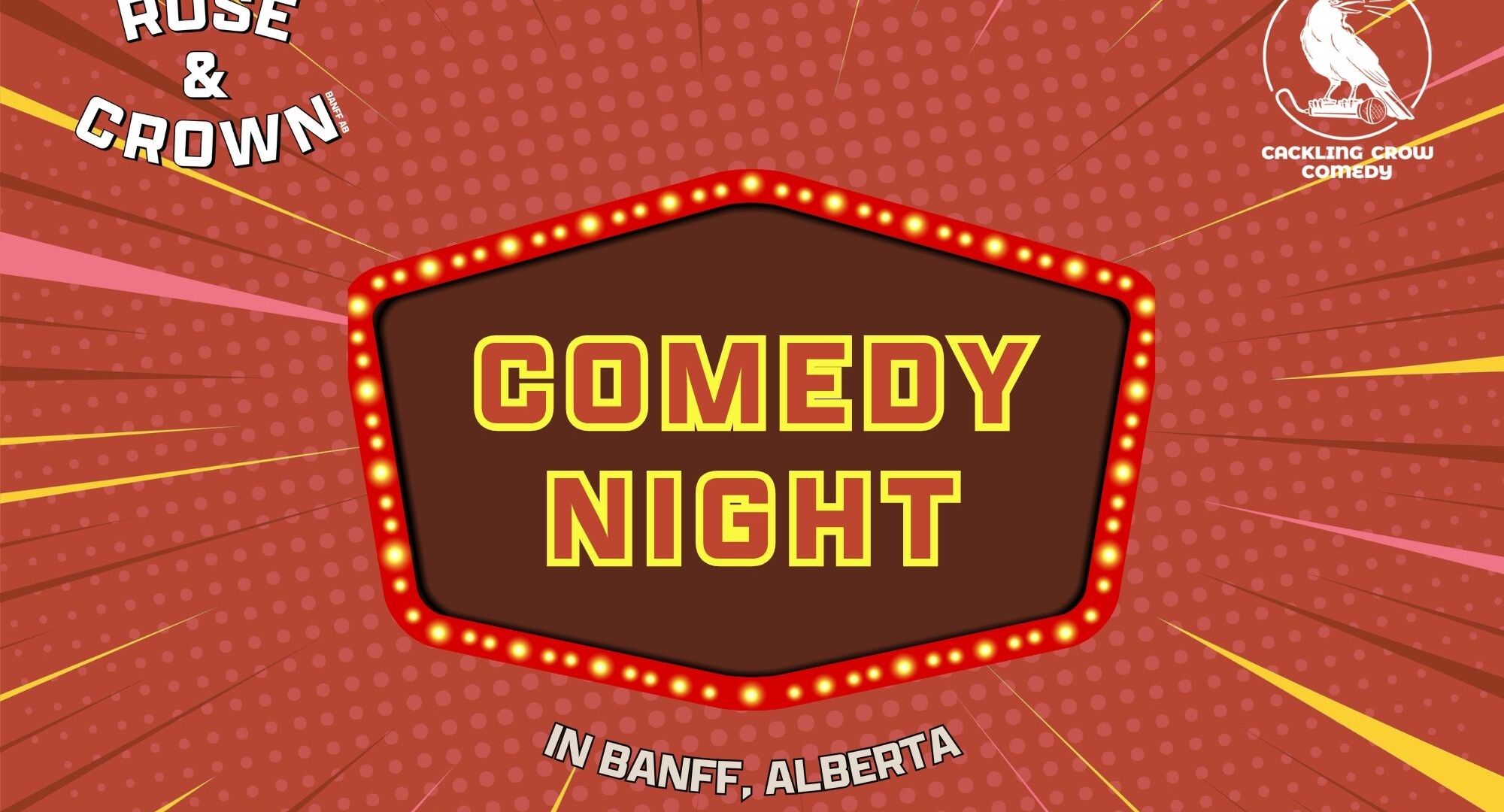 Comedy Night @ The Rose & Crown Banff